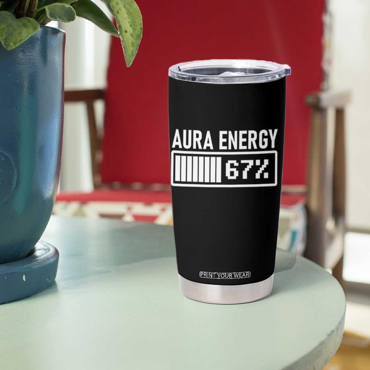 Funny Aura Energy at 67 Tumbler Cup Six Seven Viral Meme 6 7 Gen Alpha Slang TS02 Print Your Wear