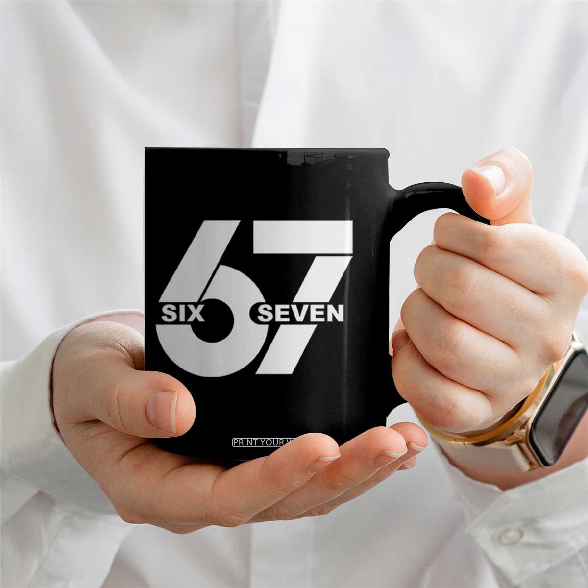 Funny Six Seven 67 Meme Coffee Mug Bold Graphic TS02 Print Your Wear