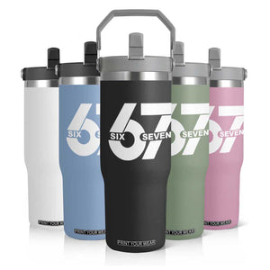 Funny Six Seven 67 Meme Flip Straw Tumbler Bold Graphic TS02 Print Your Wear