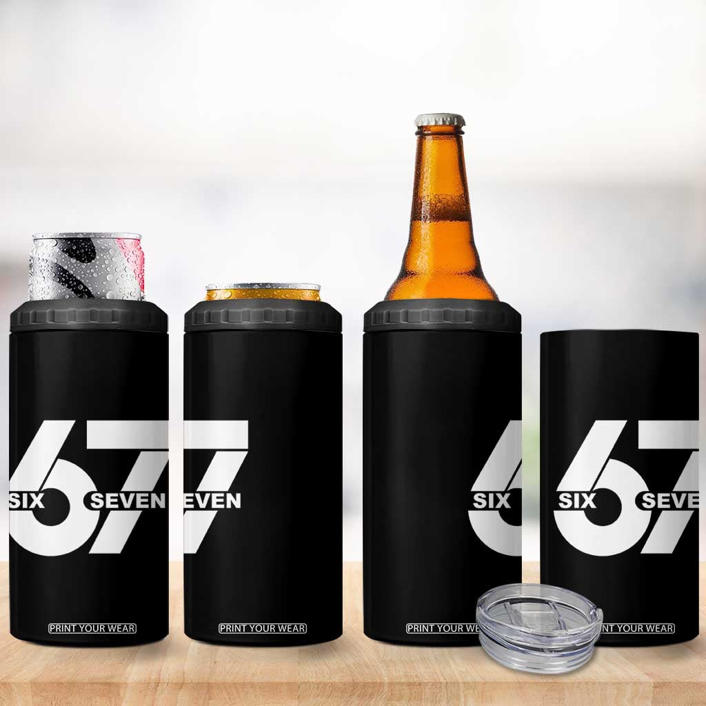 Funny Six Seven 67 Meme 4 in 1 Can Cooler Tumbler Bold Graphic TS02 Print Your Wear
