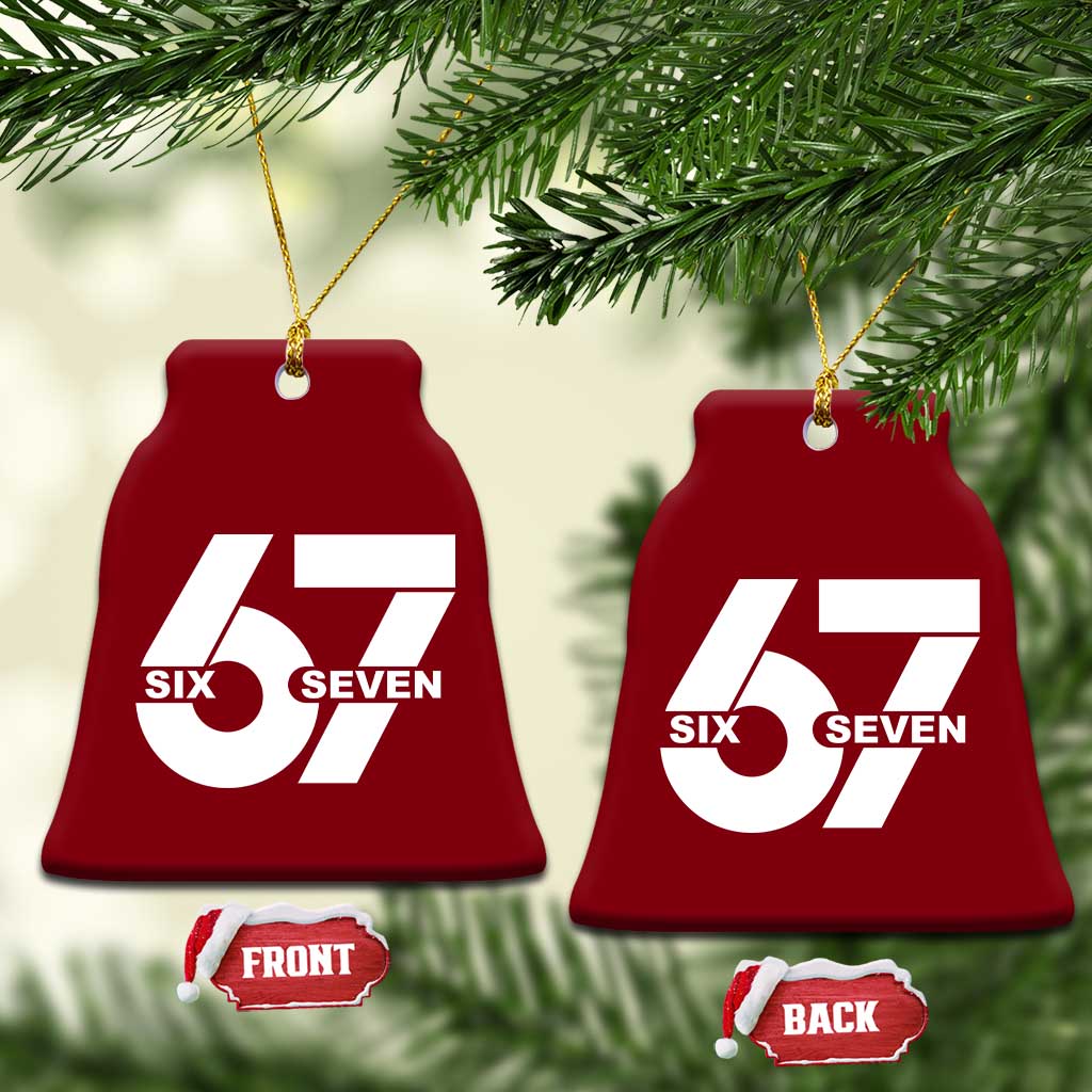 Funny Six Seven 67 Meme Ceramic Ornament Bold Graphic TS02 Print Your Wear
