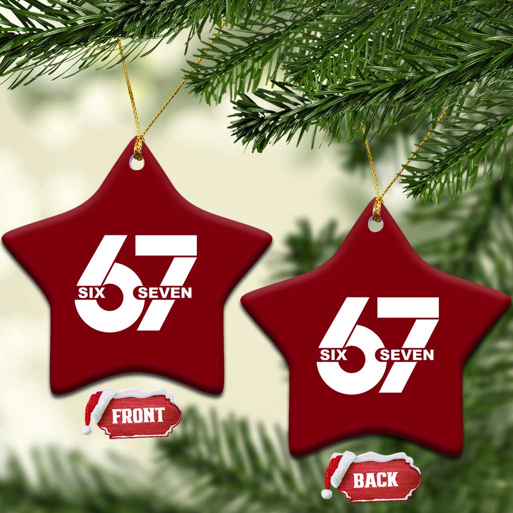 Funny Six Seven 67 Meme Ceramic Ornament Bold Graphic TS02 Print Your Wear