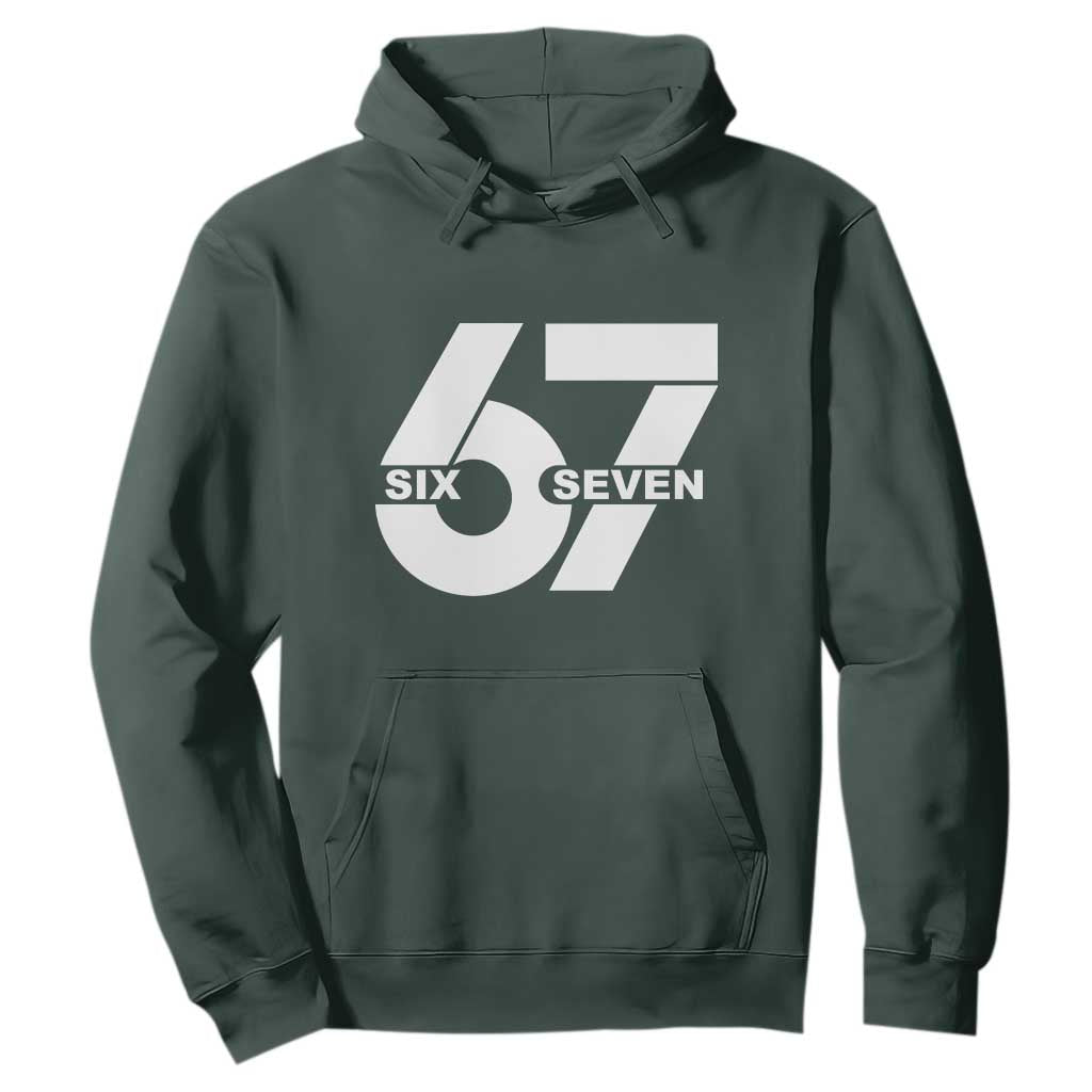 Funny Six Seven 67 Meme Hoodie Bold Graphic TS02 Dark Forest Green Print Your Wear