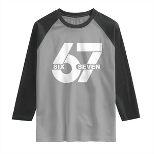 Funny Six Seven 67 Meme Raglan Shirt Bold Graphic TS02 Sport Gray Black Print Your Wear