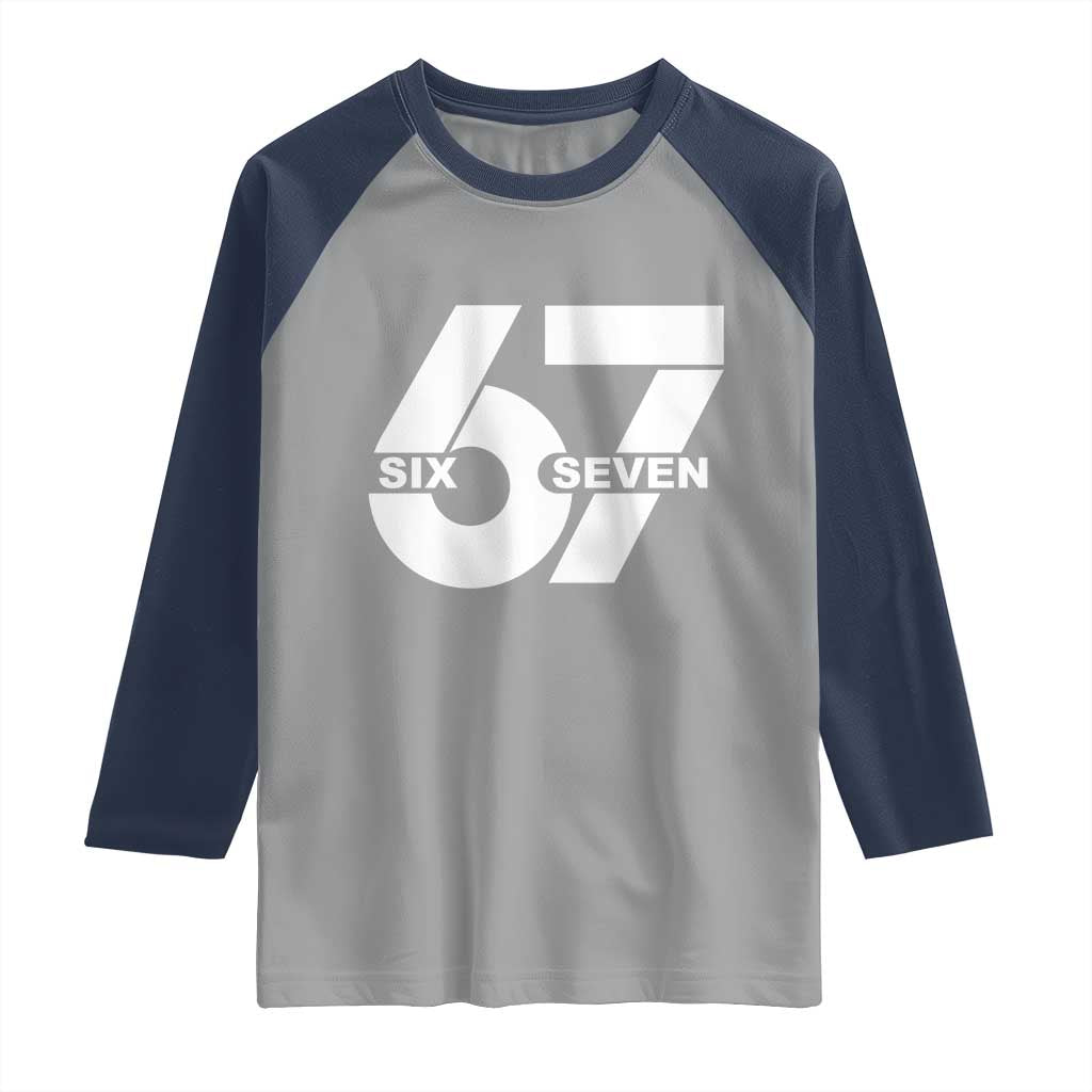 Funny Six Seven 67 Meme Raglan Shirt Bold Graphic TS02 Sport Gray Navy Print Your Wear