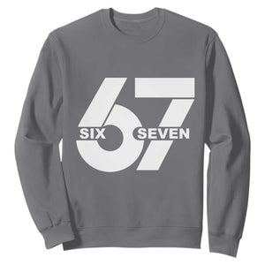 Funny Six Seven 67 Meme Sweatshirt Bold Graphic TS02 Charcoal Print Your Wear