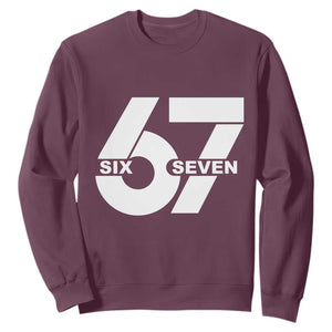 Funny Six Seven 67 Meme Sweatshirt Bold Graphic TS02 Maroon Print Your Wear