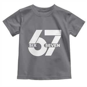 Funny Six Seven 67 Meme Toddler T Shirt Bold Graphic TS02 Charcoal Print Your Wear