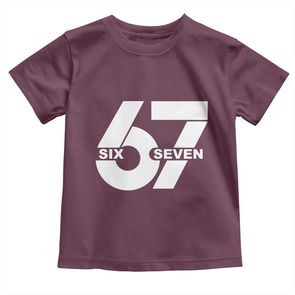 Funny Six Seven 67 Meme Toddler T Shirt Bold Graphic TS02 Maroon Print Your Wear