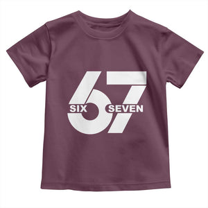 Funny Six Seven 67 Meme Toddler T Shirt Bold Graphic TS02 Maroon Print Your Wear