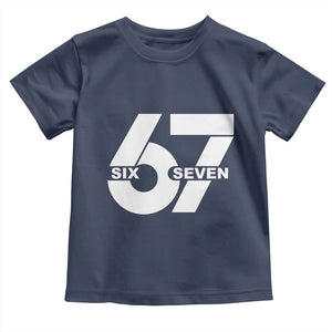 Funny Six Seven 67 Meme Toddler T Shirt Bold Graphic TS02 Navy Print Your Wear