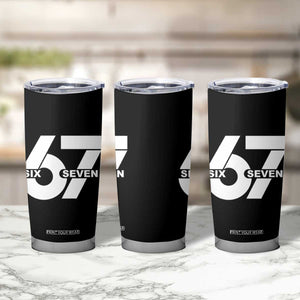 Funny Six Seven 67 Meme Tumbler Cup Bold Graphic TS02 Print Your Wear