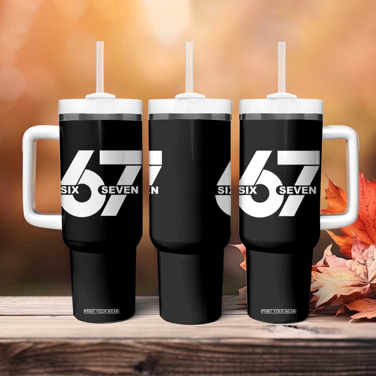 Funny Six Seven 67 Meme Tumbler With Handle Bold Graphic TS02 Print Your Wear