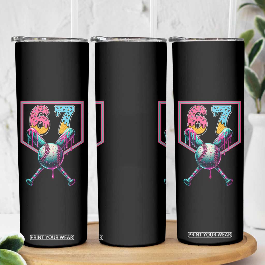 Funny Six Seven Baseball Drip Skinny Tumbler Number 67 Meme Drippy Bats TS02 Print Your Wear