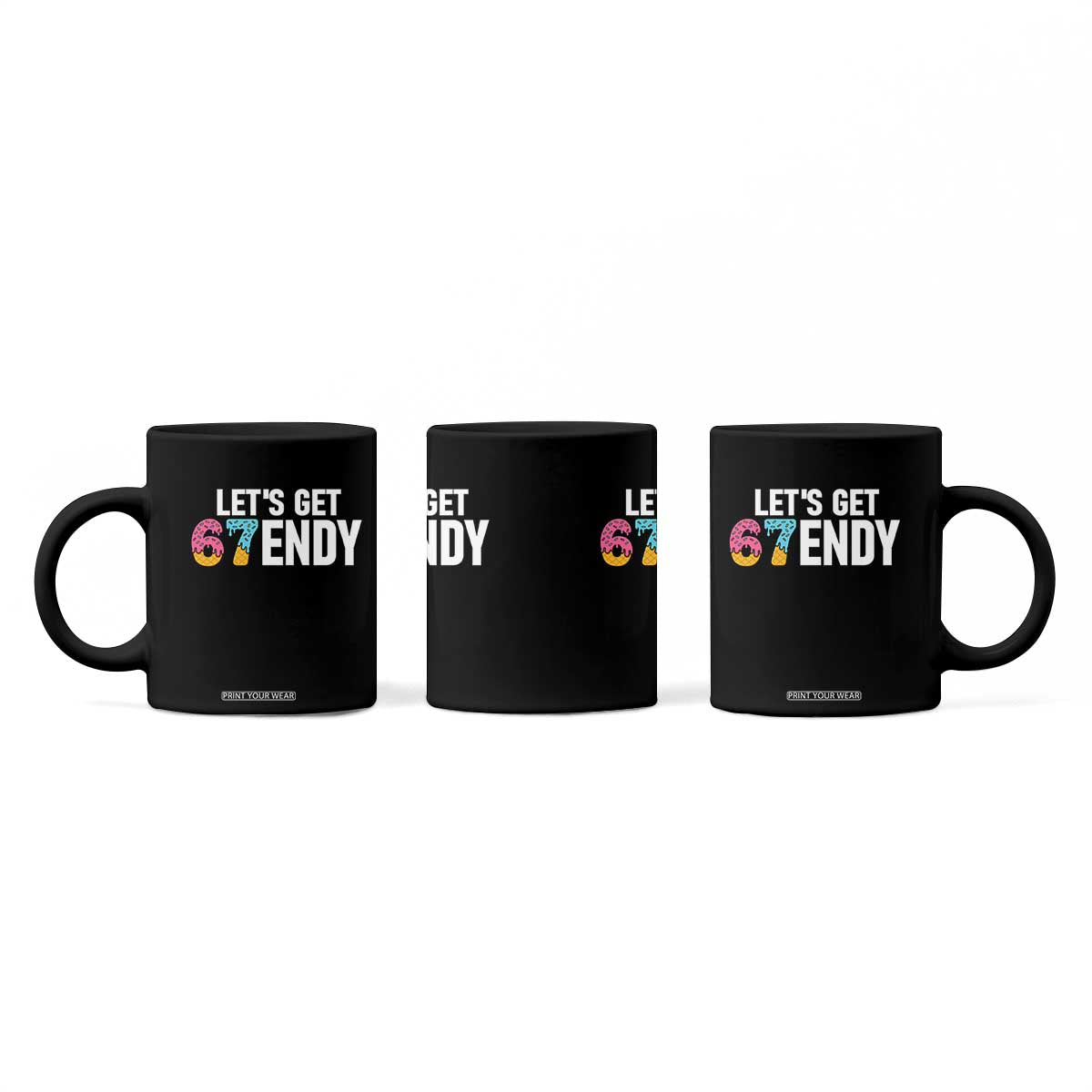 Funny Six Seven 67 Coffee Mug Lets Get Sendy 6 7 Meme Icecream TS02 Print Your Wear
