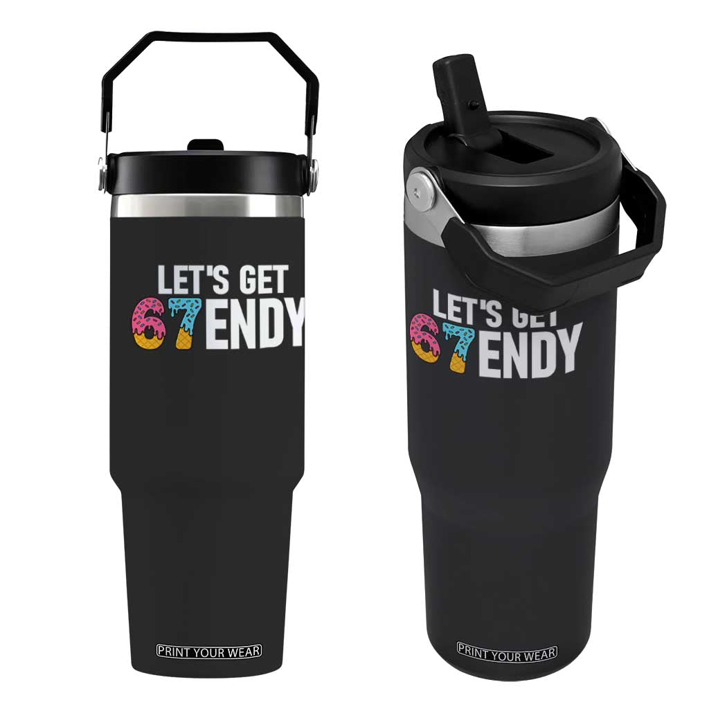 Funny Six Seven 67 Flip Straw Tumbler Lets Get Sendy 6 7 Meme Icecream TS02 One Size: 30 oz Black Print Your Wear