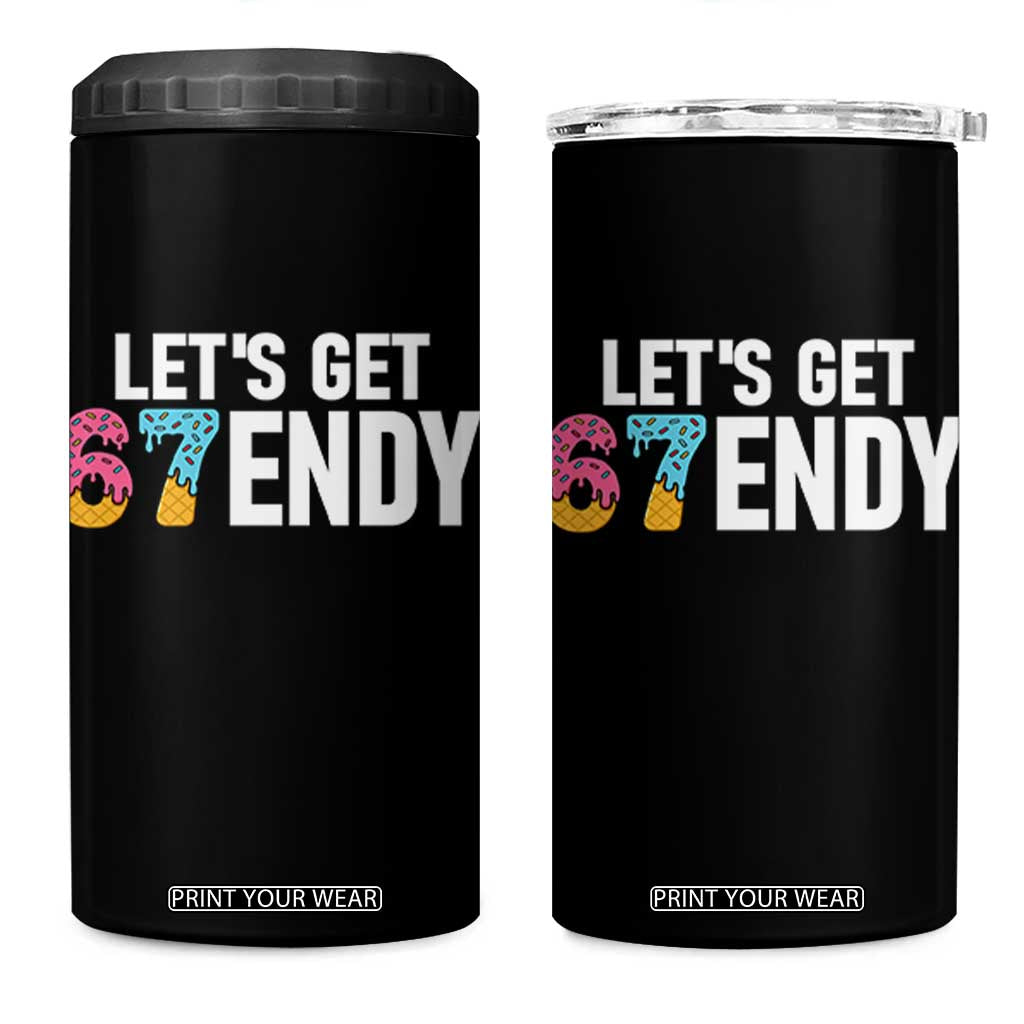 Funny Six Seven 67 4 in 1 Can Cooler Tumbler Lets Get Sendy 6 7 Meme Icecream TS02 One Size: 16 oz Black Print Your Wear