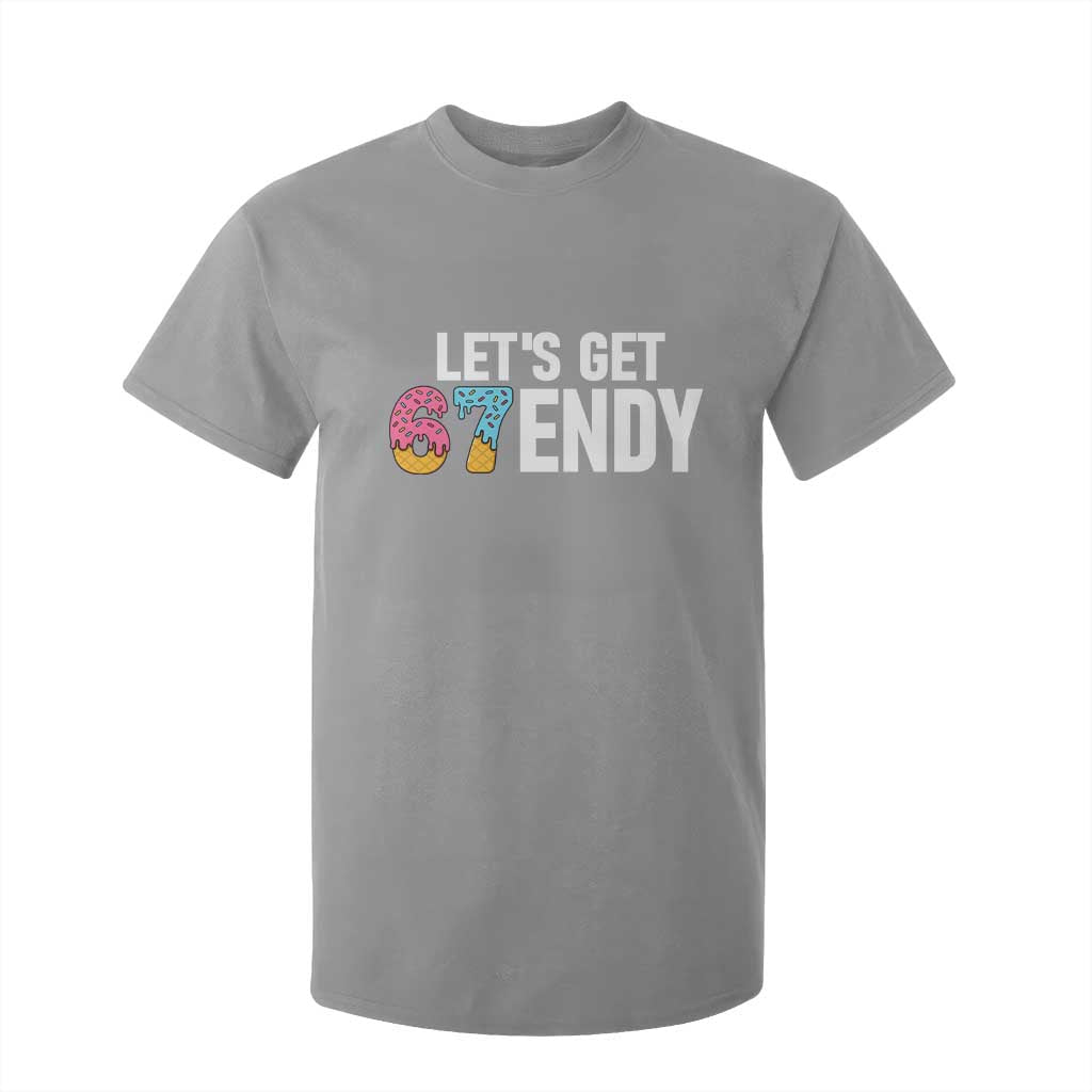 Funny Six Seven 67 T Shirt For Kid Lets Get Sendy 6 7 Meme Icecream TS02 Sport Gray Print Your Wear