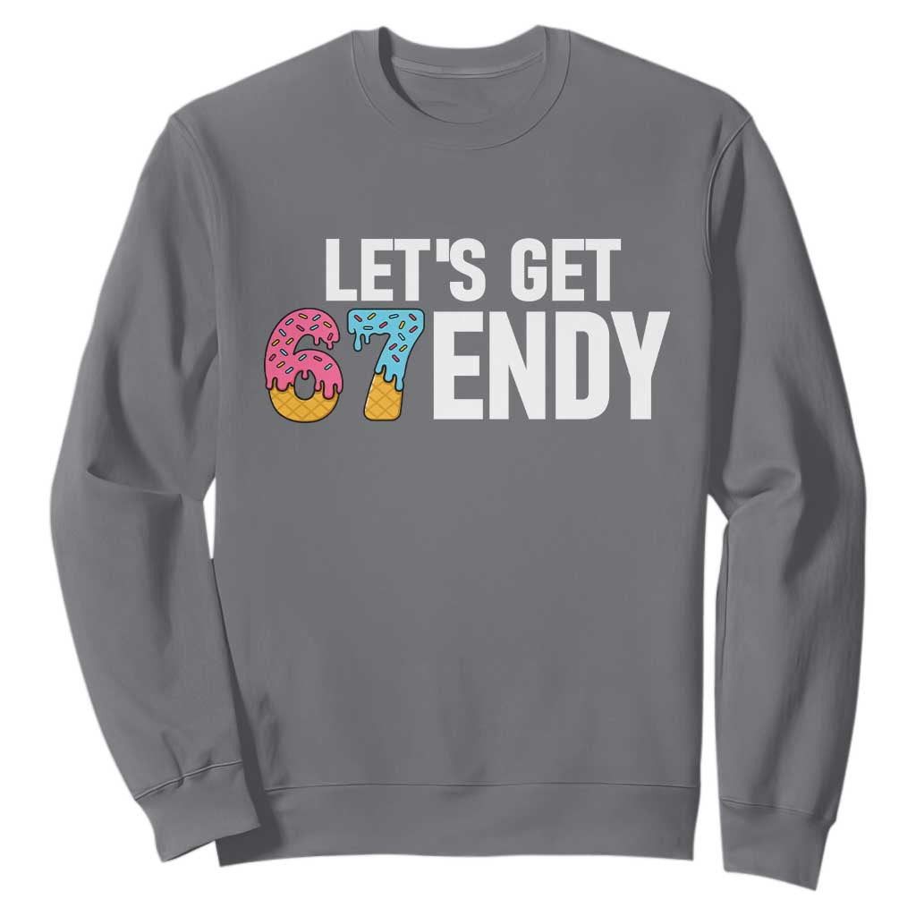 Funny Six Seven 67 Sweatshirt Lets Get Sendy 6 7 Meme Icecream TS02 Charcoal Print Your Wear