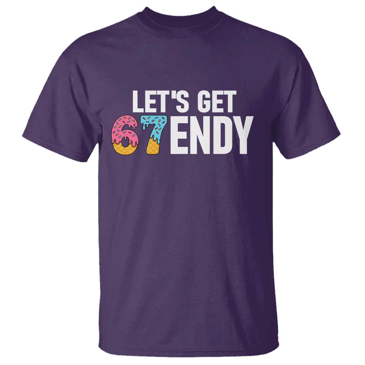 Funny Six Seven 67 T Shirt Lets Get Sendy 6 7 Meme Icecream TS02 Purple Print Your Wear