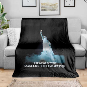 Statue of Liberty Ghost Throw Blanket Are We Great Yet Cause I Just Feel Embarrased TS02 Print Your Wear