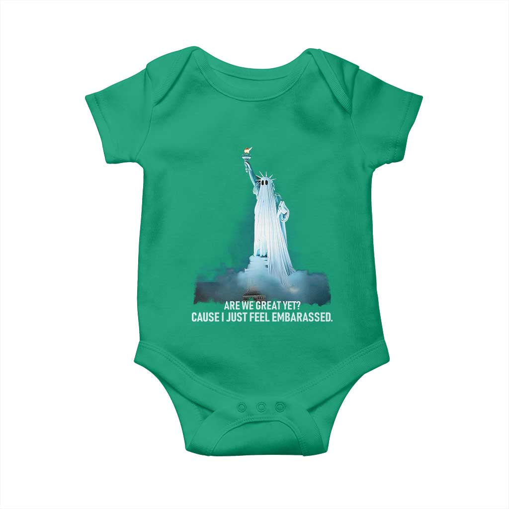 Statue of Liberty Ghost Baby Onesie Are We Great Yet Cause I Just Feel Embarrased TS02 Irish Green Print Your Wear