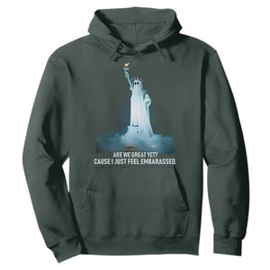 Statue of Liberty Ghost Hoodie Are We Great Yet Cause I Just Feel Embarrased TS02 Dark Forest Green Print Your Wear