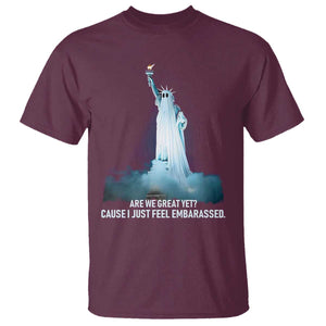 Statue of Liberty Ghost T Shirt Are We Great Yet Cause I Just Feel Embarrased TS02 Maroon Print Your Wear