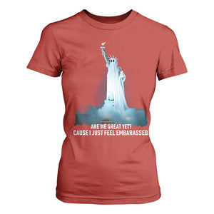 Statue of Liberty Ghost T Shirt For Women Are We Great Yet Cause I Just Feel Embarrased TS02 Red Print Your Wear