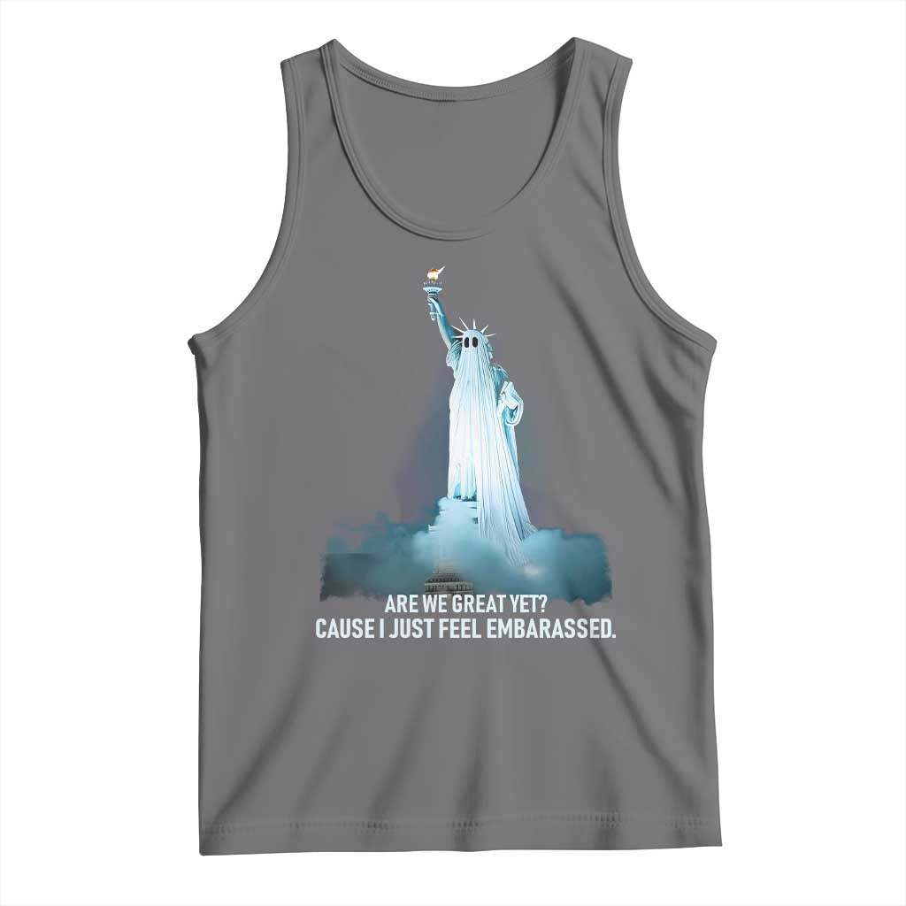 Statue of Liberty Ghost Tank Top Are We Great Yet Cause I Just Feel Embarrased TS02 Black Heather Print Your Wear