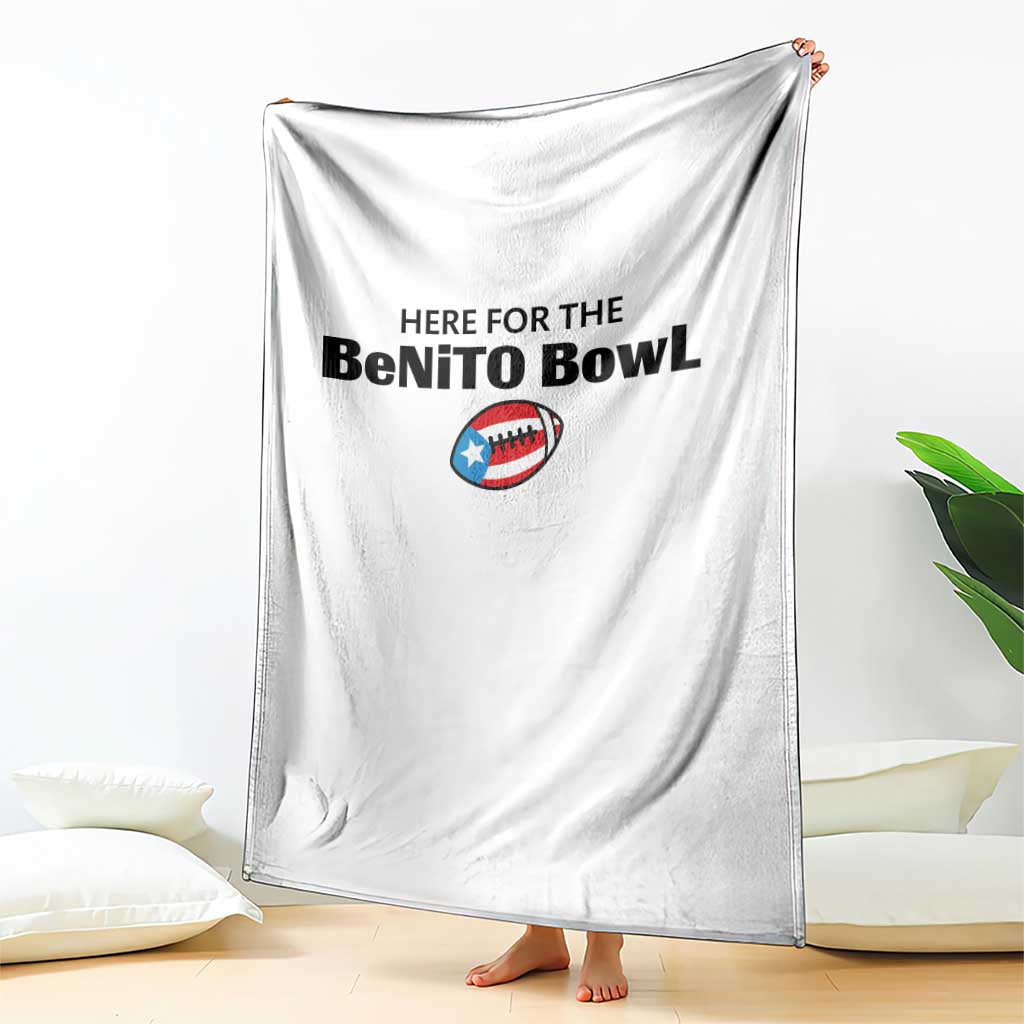 Here For The Benito Bowl Throw Blanket Funny Puerto Rican Football Party Celebration TS02 Print Your Wear