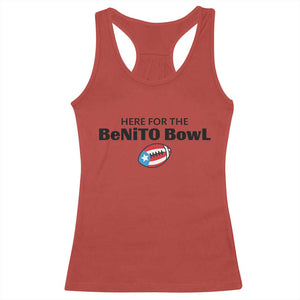Here For The Benito Bowl Racerback Tank Top Funny Puerto Rican Football Party Celebration TS02 Red Print Your Wear