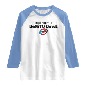 Here For The Benito Bowl Raglan Shirt Funny Puerto Rican Football Party Celebration TS02 White Carolina Blue Print Your Wear
