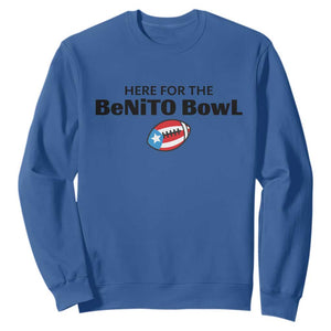 Here For The Benito Bowl Sweatshirt Funny Puerto Rican Football Party Celebration TS02 Royal Blue Print Your Wear