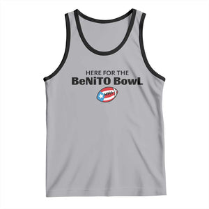 Here For The Benito Bowl Tank Top Funny Puerto Rican Football Party Celebration TS02 Athletic Heather Black Print Your Wear