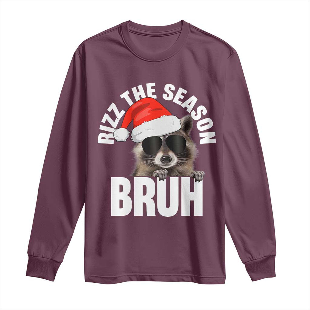 Funny Rizz Christmas Raccoon Long Sleeve Shirt Rizz The Season Bruh Santa Hat TS02 Maroon Print Your Wear