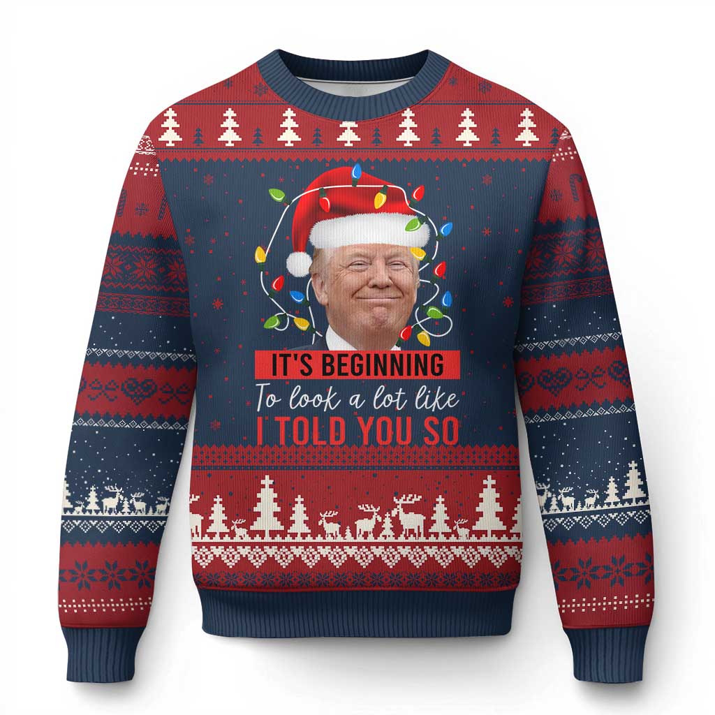 Xmas Trump Ugly Christmas Sweater It't Beginning To Look A Lot Like I Told You So TS02 Navy Red Print Your Wear