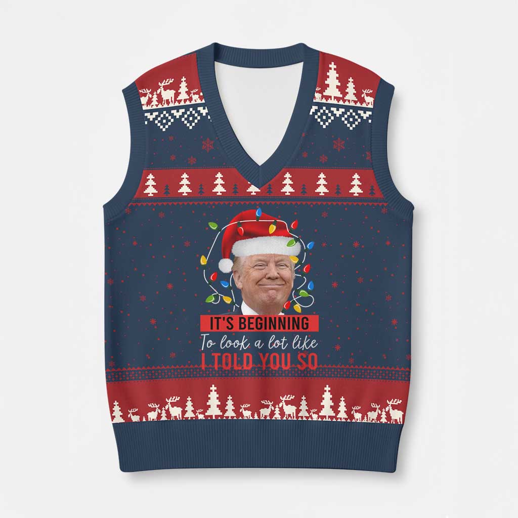 Xmas Trump V-Neck Knit Sweater Vest It't Beginning To Look A Lot Like I Told You So TS02 Navy Red Print Your Wear