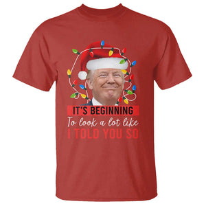 Christmas Trump T Shirt It't Beginning To Look A Lot Like I Told You So TS02 Red Print Your Wear