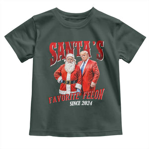 Christmas Trump With Santa Toddler T Shirt Santa's Favorite Felon Since 2024 TS02 Dark Forest Green Print Your Wear