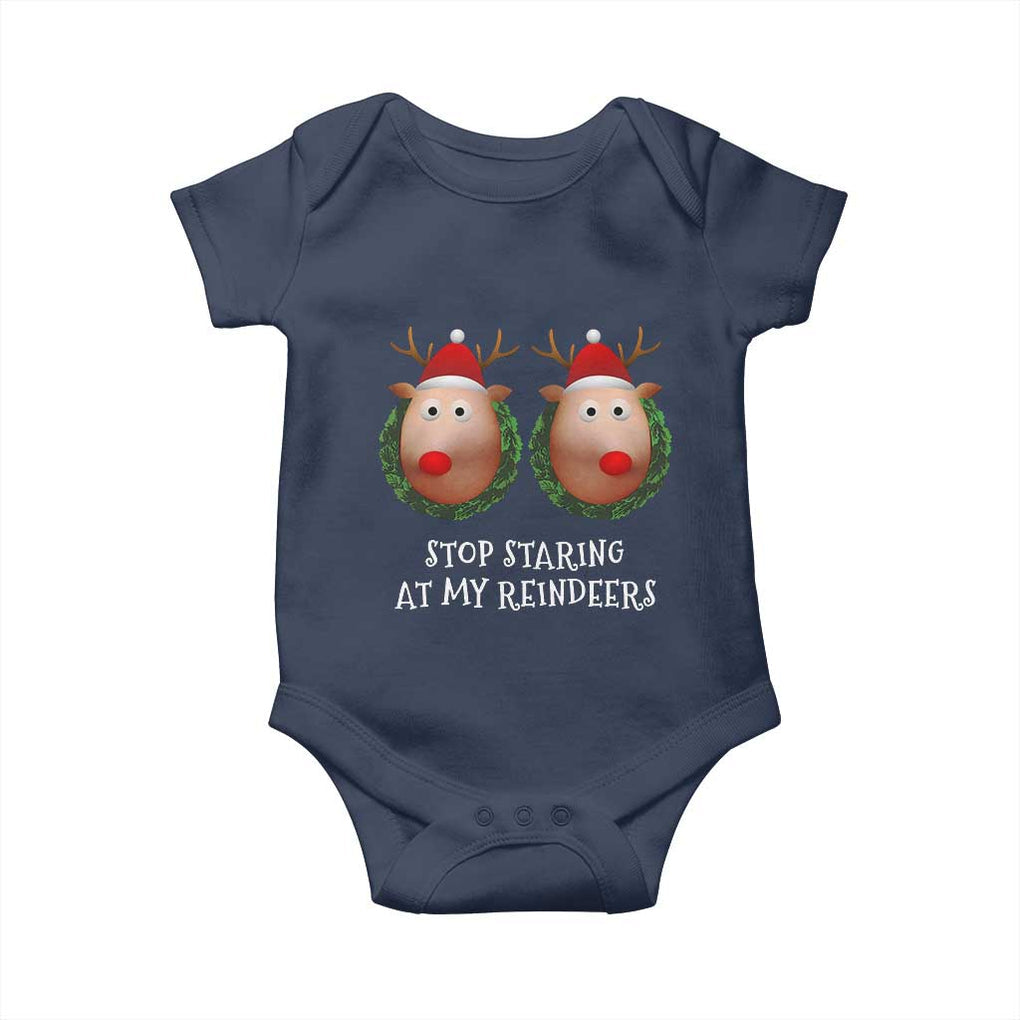 Funny Christmas Chest Joke Baby Onesie Stop Staring At My Reindeers Merry Titmas Boobs TS02 Navy Print Your Wear