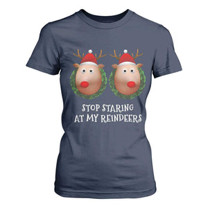 Funny Christmas Chest Joke T Shirt For Women Stop Staring At My Reindeers Merry Titmas Boobs TS02 Navy Print Your Wear