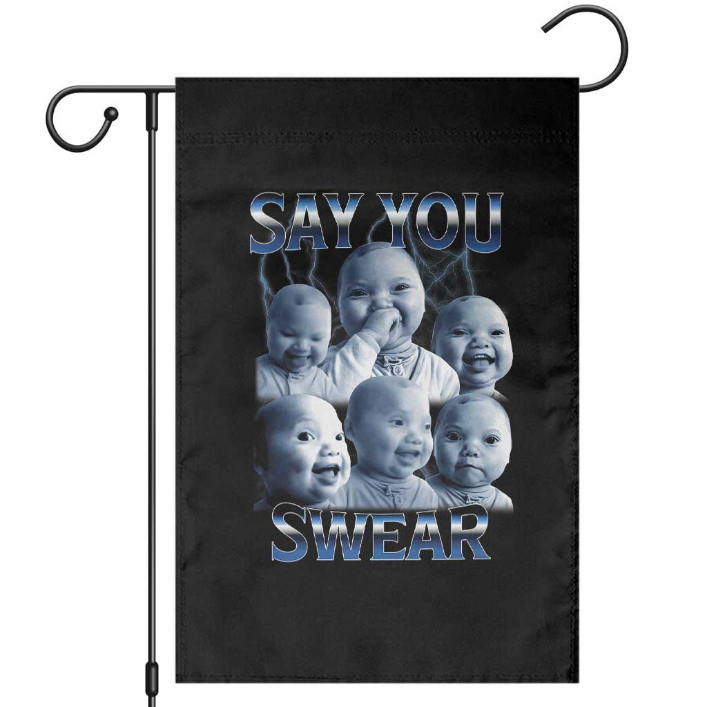 Funny Tuff Baby Meme Garden Flag Say You Swear Viral AI Niche Baby Holding Back Laugh TS02 Black Print Your Wear