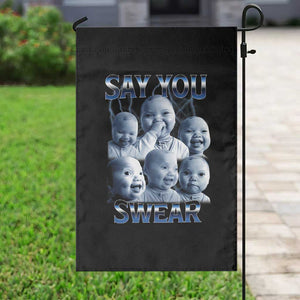 Funny Tuff Baby Meme Garden Flag Say You Swear Viral AI Niche Baby Holding Back Laugh TS02 Print Your Wear