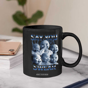 Funny Tuff Baby Meme Coffee Mug Say You Swear Viral AI Niche Baby Holding Back Laugh TS02 Print Your Wear
