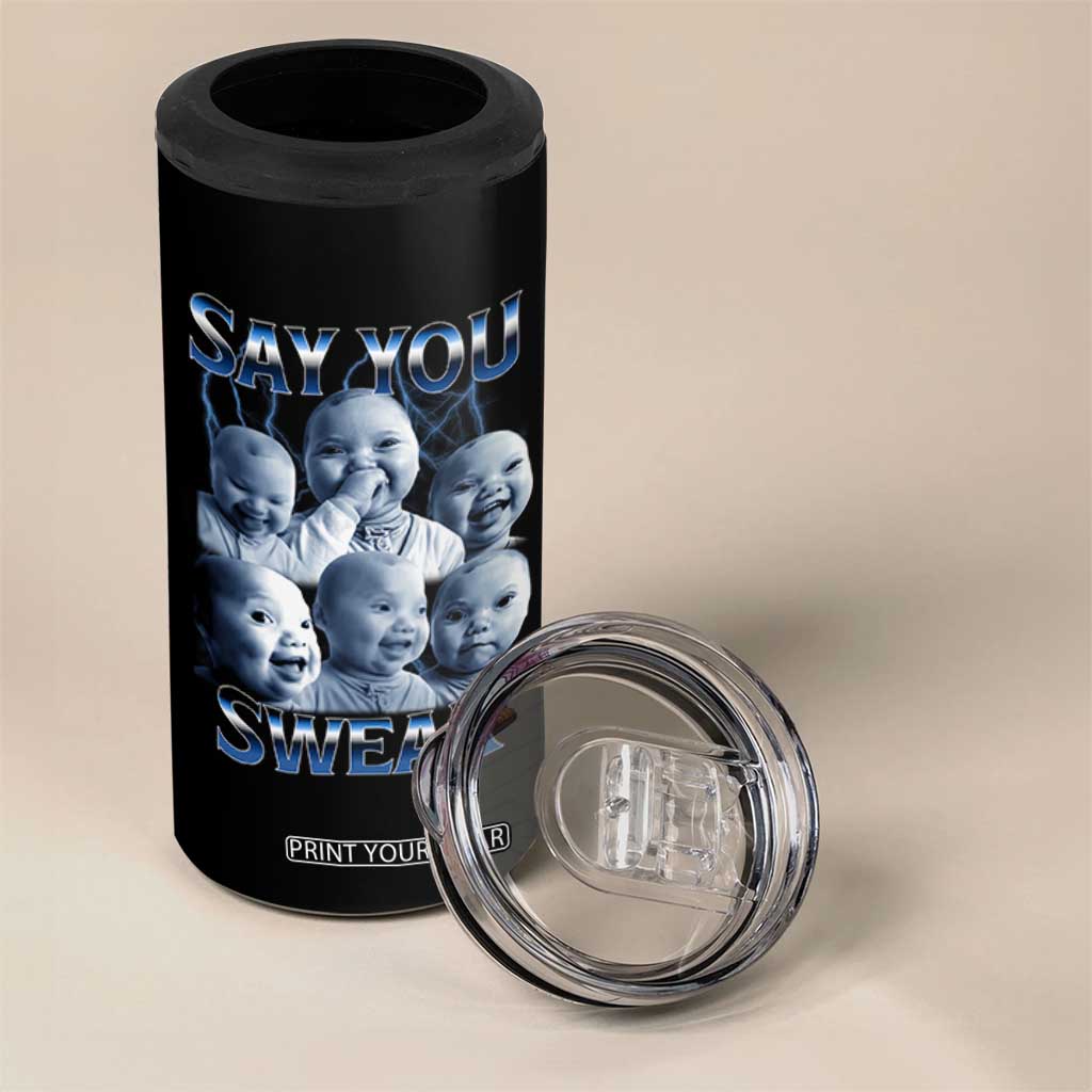Funny Tuff Baby Meme 4 in 1 Can Cooler Tumbler Say You Swear Viral AI Niche Baby Holding Back Laugh TS02 Print Your Wear