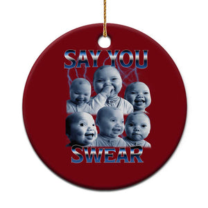 Funny Tuff Baby Meme Ceramic Ornament Say You Swear Viral AI Niche Baby Holding Back Laugh TS02 1pc Red Print Your Wear
