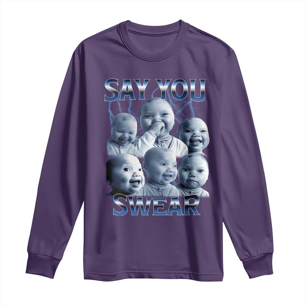 Funny Tuff Baby Meme Long Sleeve Shirt Say You Swear Viral AI Niche Baby Holding Back Laugh TS02 Purple Print Your Wear