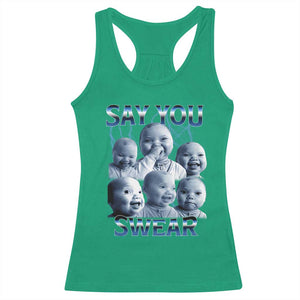 Funny Tuff Baby Meme Racerback Tank Top Say You Swear Viral AI Niche Baby Holding Back Laugh TS02 Irish Green Print Your Wear