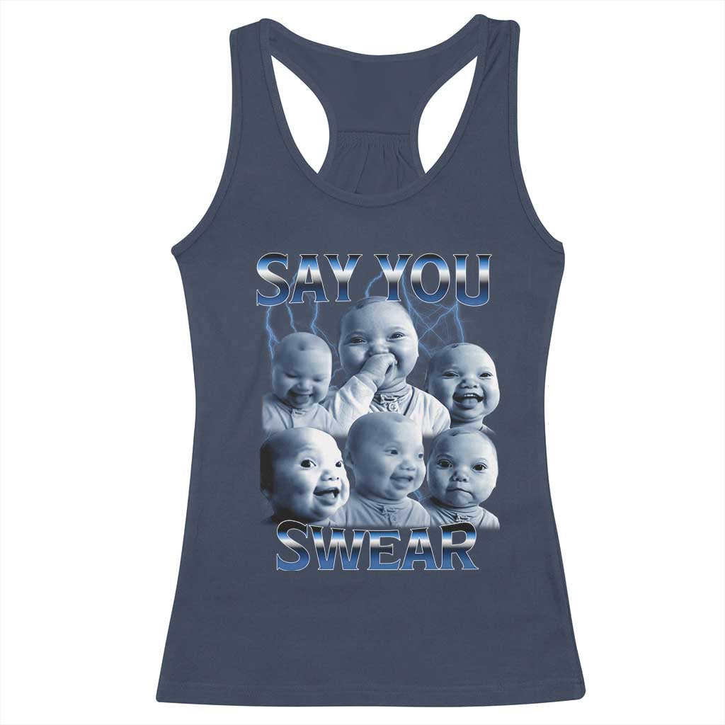 Funny Tuff Baby Meme Racerback Tank Top Say You Swear Viral AI Niche Baby Holding Back Laugh TS02 Navy Print Your Wear